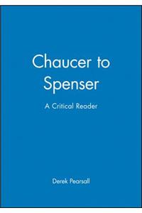 Chaucer to Spenser