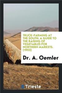 Truck Farming at the South