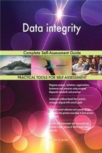 Data integrity Complete Self-Assessment Guide