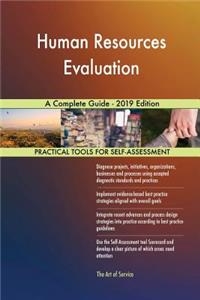 Human Resources Evaluation A Complete Guide - 2019 Edition