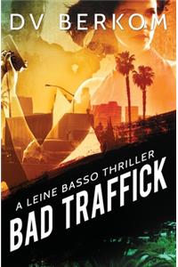 Bad Traffick