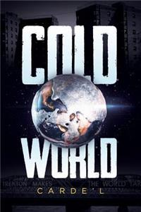 Cold World 2nd Edition