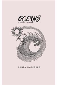 Oceans, Floods and The Sun
