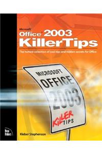 Microsoft Office 2003 Killer Tips