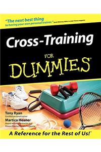 Cross-Training For Dummies