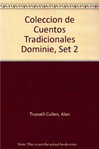 Coleccion de Cuentos Tradicionales Dominie, Set 2