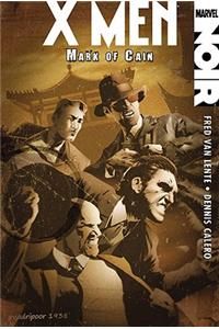 XMen Noir: Mark of Cain