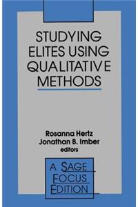 Studying Elites Using Qualitative Methods