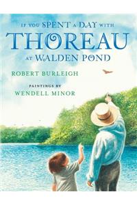 If You Spent a Day with Thoreau at Walden Pond