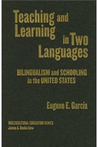 Teaching and Learning in Two Languages