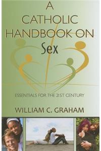Catholic Handbook on Sex
