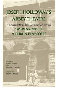 Joseph Holloway's Abbey Theatre