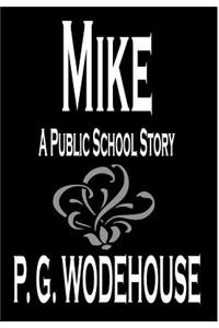 Mike by P. G. Wodehouse, Fiction, Humorous