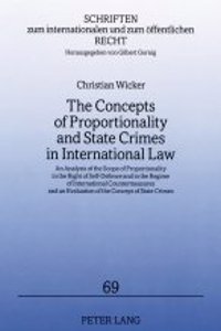 The Concepts of Proportionality and State Crimes in International Law