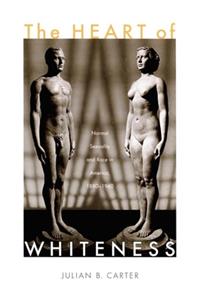 The Heart of Whiteness