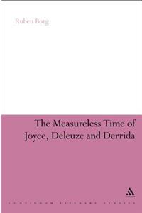 Measureless Time of Joyce, Deleuze and Derrida