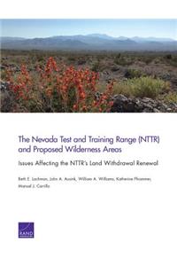 Nevada Test and Training Range (NTTR) and Proposed Wilderness Areas