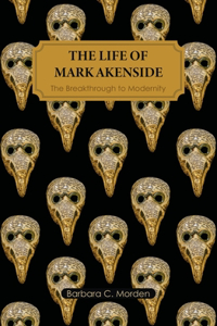 Life of Mark Akenside: The Breakthrough to Modernity