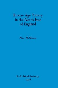 Bronze Age Pottery in the North-East of England