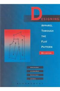 Designing Apparel Through the Flat Pattern