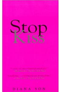 Stop Kiss
