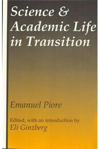 Science and Academic Life in Transition