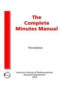 The Complete Minutes Manual