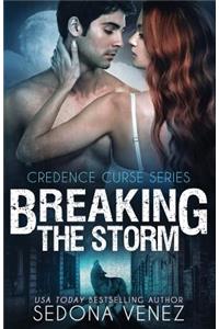 Breaking the Storm