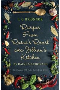 Recipes from Raine's Roost aka Jillian's Kitchen
