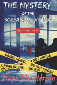 The Mystery of the Screaming Woman