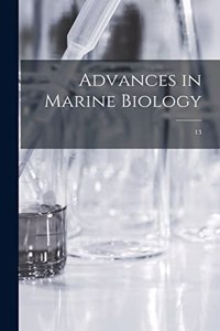 Advances in Marine Biology; 13