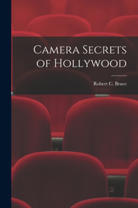 Camera Secrets of Hollywood