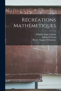 Récréations Mathémetiques