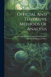 Official And Tentative Methods Of Analysis