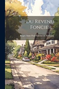 Du Revenu Foncier...