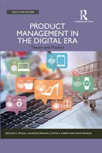 Product Management in the Digital Era: Theory and Practice
