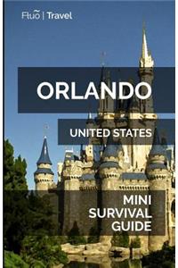 Orlando Mini Survival Guide