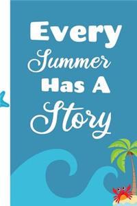 Every Summer Has A Story