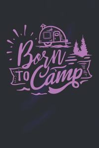 Born to Camp