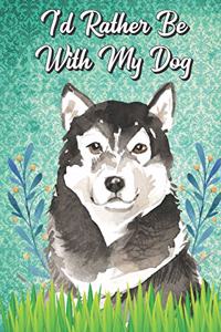 I'd Rather Be With My Dog