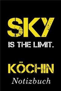 Sky Is The Limit Köchin Notizbuch