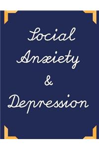 Social Anxiety and Depression Workbook
