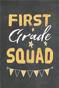 First Grade Squad
