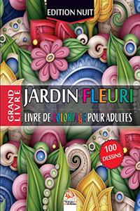 Jardin fleuri - Edition nuit