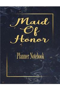 Maid Of Honor Planner Notebook