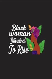 Black Woman Determined To Rise