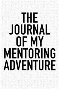 The Journal of My Mentoring Adventure