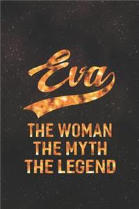 Eva the Woman the Myth the Legend