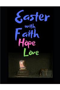 Easter with Faith, Hope and Love Journal
