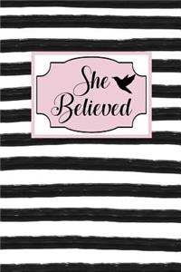 She Believed